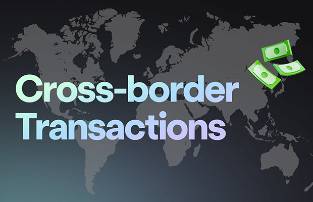 Cross-border transactions